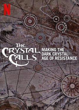 The Crystal Calls - Making the Dark Crystal: Age of Resistance
