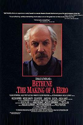 Bethune: The Making of a Hero