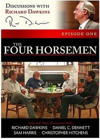 Discussions with Richard Dawkins, Episode 1: The Four Horsemen