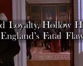 Blind Loyalty, Hollow Honor: England's Fatal Flaw