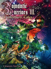 Romantic Warriors III: Canterbury Tales