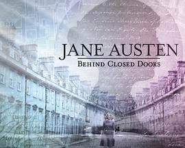 Jane Austen: Behind Closed Doors