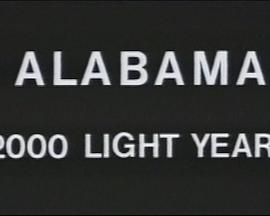 Alabama: 2000 Light Years from Home
