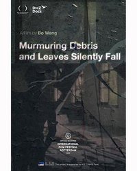 Murmuring Debris and Leaves Silently Fall