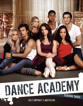 Dance Academy (舞蹈学院 第三季)