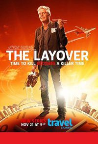 Anthony Bourdain: The Layover (The Layover)