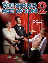 You Should Meet My Son 2!