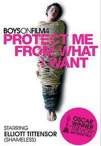 Boys on Film 4: Protect Me from What I Want