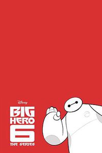 Baymax – Robowabohu in Serie (Big Hero 6: The Series)