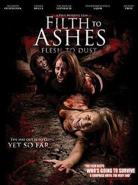 Filth to Ashes, Flesh to Dust