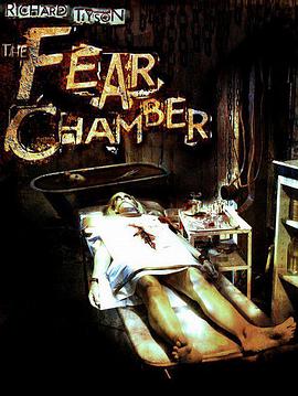The Fear Chamber