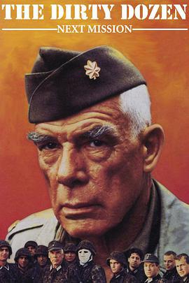 The Dirty Dozen: The Next Mission