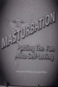 Masturbation: Putting the Fun Into Self-Loving