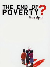 The End of Poverty?