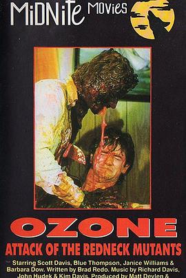 Ozone! Attack of the Redneck Mutants