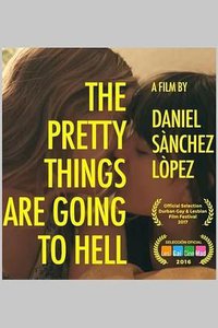 The Pretty Things Are Going to Hell