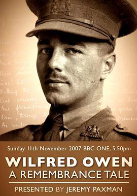 Wilfred Owen: A Remembrance Tale