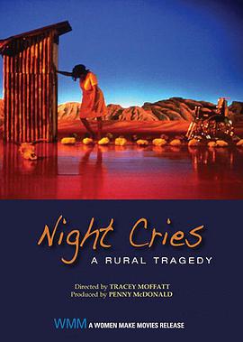Night Cries: A Rural Tragedy
