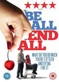 The Be All and End All