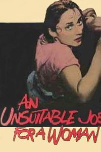 An Unsuitable Job for a Woman