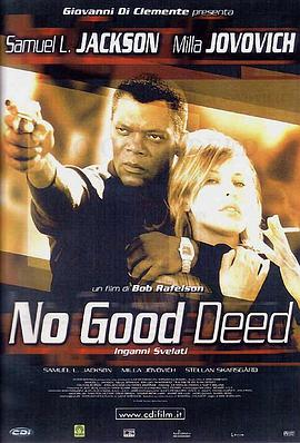 No Good Deed