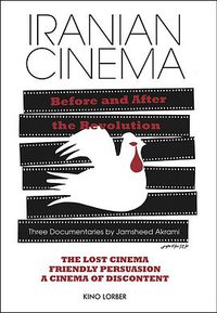 Friendly Persuasion: Iranian Cinema After the 1979 Revolution