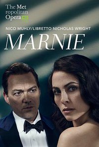 "The Metropolitan Opera HD Live" Muhly: Marnie