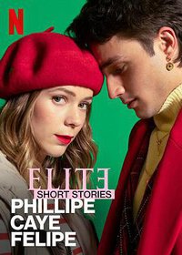 Élite Historias Breves: Phillipe Caye Felipe (Elite Short Stories: Phillipe Caye Felipe)