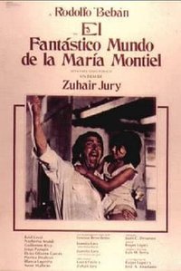 The Fantastic World of Maria Montiel