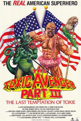 The Toxic Avenger Part III: The Last Temptation of Toxie