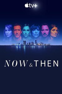Now and Then (此时此刻 第一季)