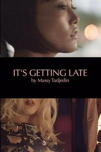 It's Getting Late