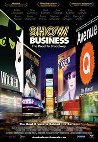 Show Business: The Road to Broadway