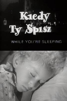 While You're Asleep