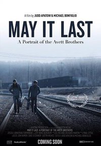 May It Last: A Portrait of the Avett Brothers