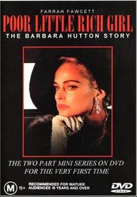 Poor Little Rich Girl: The Barbara Hutton Story