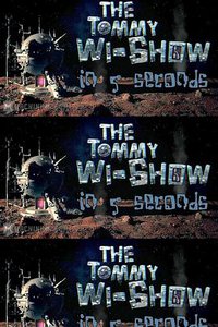 The Tommy Wi-Show