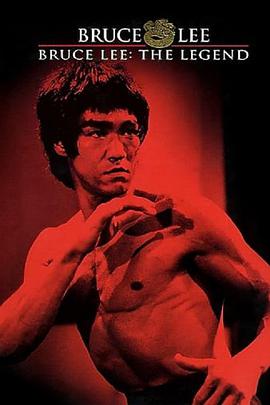 Bruce Lee, the Legend