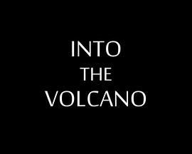 Kate Humble: Into the Volcano