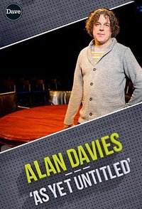 艾伦·戴维斯：还没取名字呢... (Alan Davies: As Yet Untitled)