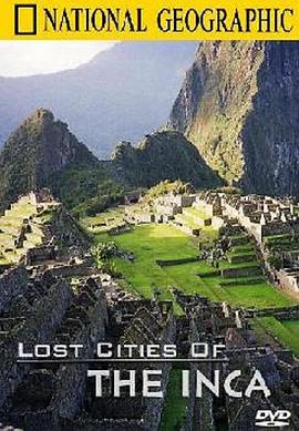 Treasure Seekers: Lost Cities of the Inca