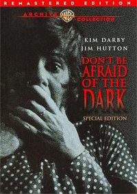 Don't Be Afraid of the Dark