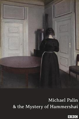 Michael Palin & the Mystery of Hammershøi