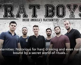 Frat Boys: Inside America's Fraternities