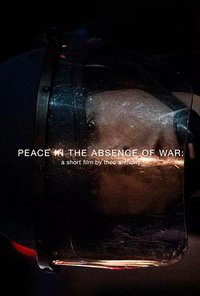 Peace in the Absence of War