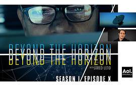 Beyond the Horizon Directed by Jared Leto