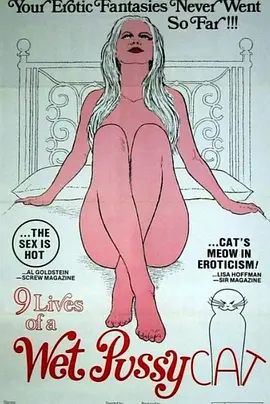 Nine Lives of a Wet Pussy Cat