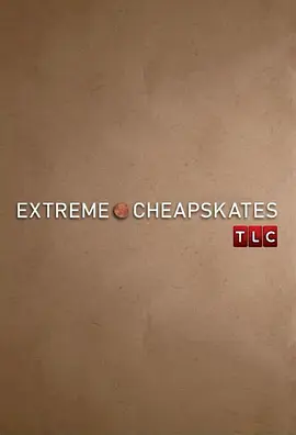 Extreme Cheapskates Season 3