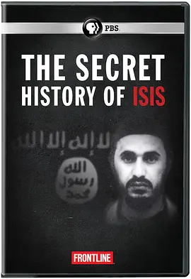 PBS Frontline: The Secret History of ISIS
