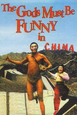 The Gods Must Be Funny in China